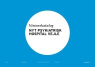 Visionskatalog NYT PSYKIATRISK HOSPITAL VEJLE - Invia