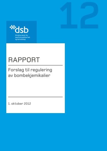 RAPPORT: Forslag til regulering av bombekjemikalier