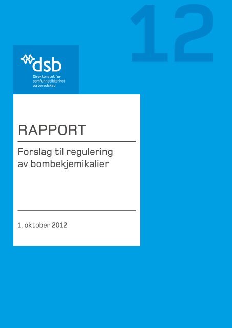 RAPPORT: Forslag til regulering av bombekjemikalier