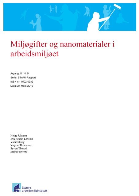 Miljøgifter og nanomaterialer i arbeidsmiljøet - Stami