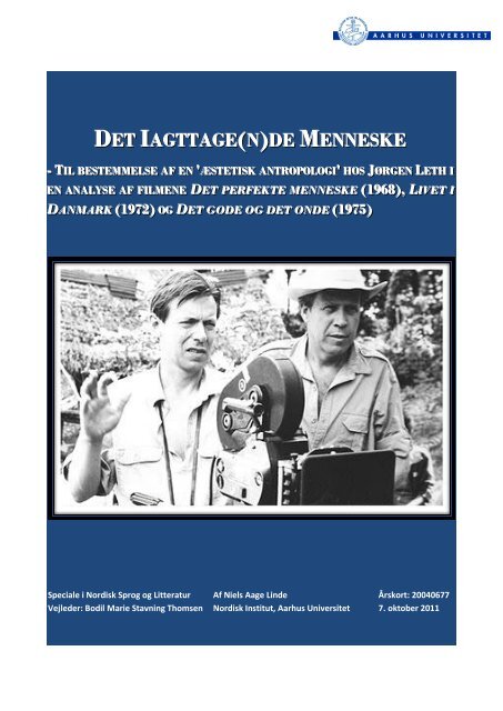 DET IAGTTAGE (N)DE MENNESKE - Aarhus Universitet