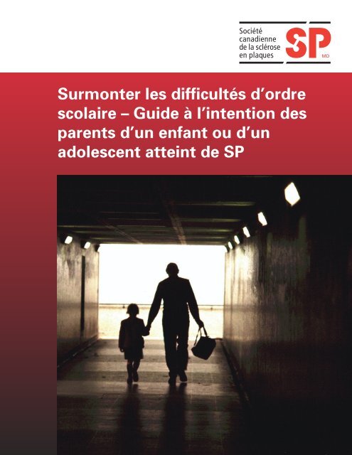 Surmonter les difficultés d'ordre scolaire - Société canadienne de la ...