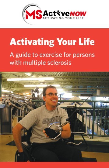 Activating Your Life - Multiple Sclerosis Society of Canada