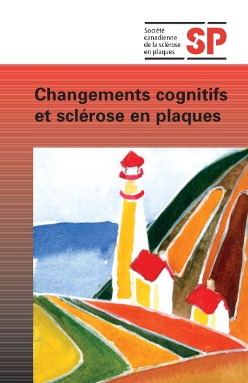 Changements cognitifs et sclérose en plaques - Multiple Sclerosis ...