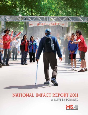 2011 National Impact Report - Multiple Sclerosis Society of Canada