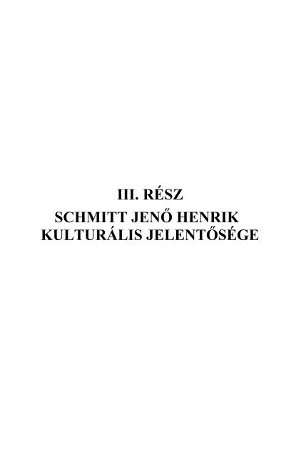 Schmitt Jenő Henrik élete és tanítása.