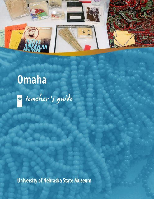 Teacher's Guide - University of Nebraska State Museum - The ...