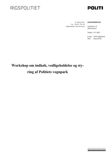 Workshop om indkøb, vedligeholdelse og sty- ring af Politiets ...