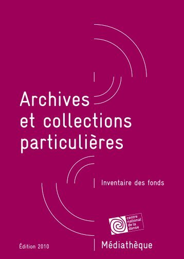 archives et collections particulières - inventaire des fonds ... - Artishoc