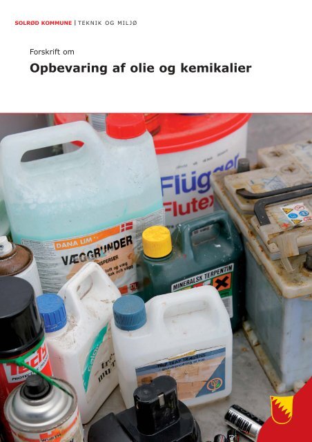 Forskrift om opbevaring af olie og kemikalier på ... - Solrød Kommune