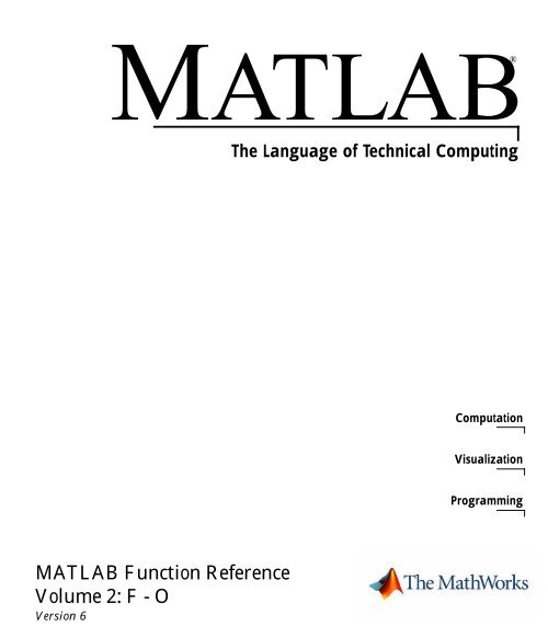 Matlab Function Reference Guide II (pdf) - Computer Engineering ...