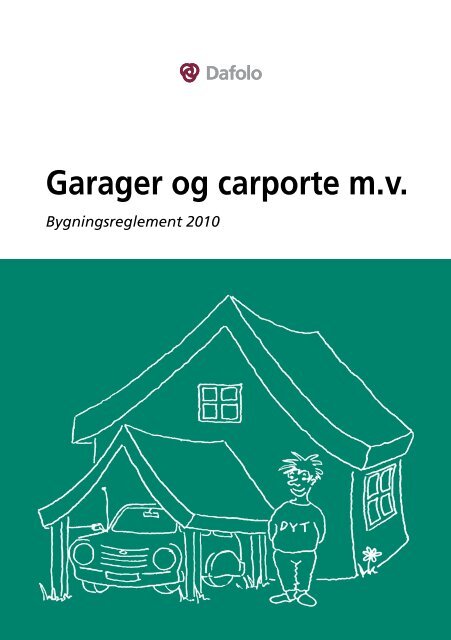 Garager og carporte m.v. - Byggepjecer
