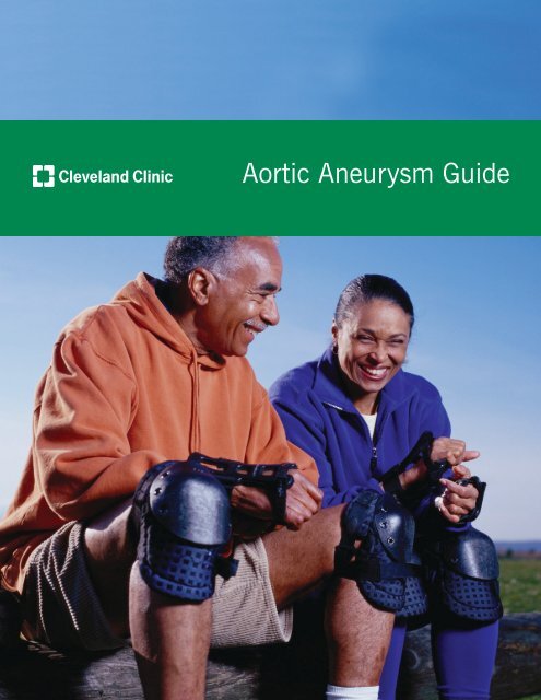 Aortic Aneurysm Guide - Cleveland Clinic