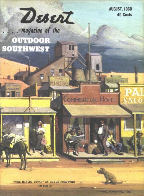 AUGUST, 1960 40 Cents - Desert Magazine of the Southwest