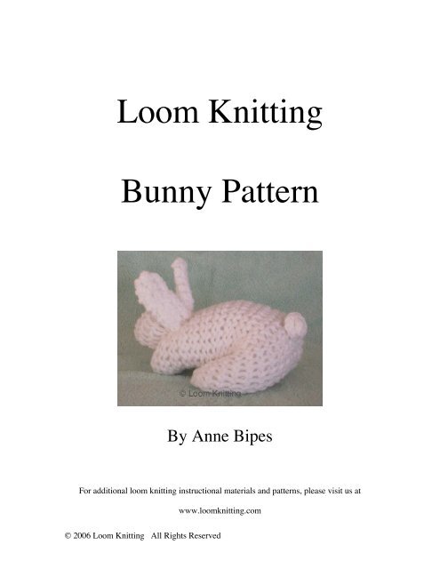 Loom Knitting Bunny Pattern - myteacup