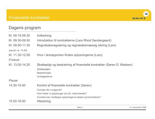 Finansielle kontrakter i teori og praksis - Skatterevisorforeningen