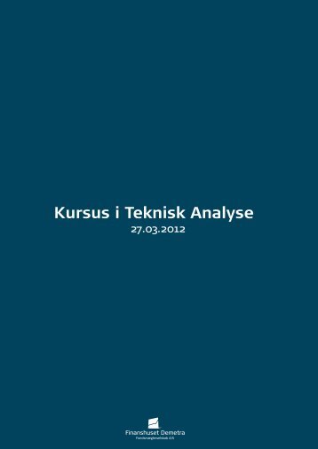 Kursus i Teknisk Analyse - Finanshuset Demetra ...