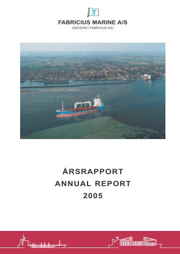 årsrapport annual report 2005 fabricius marine a/s - erria