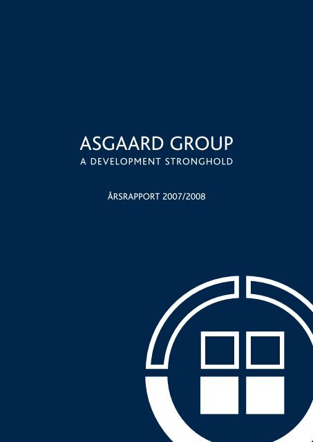 Årsrapport 2007/2008 - ASGAARD GROUP A/S