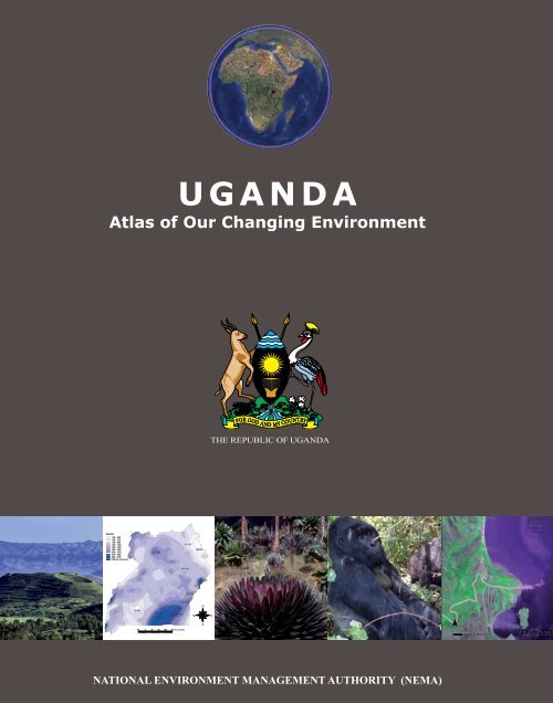 Uganda Atlas of Our Changing Environment - GRID-Arendal