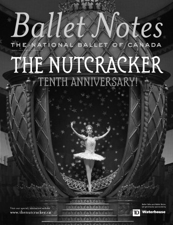 NUTCRACKER Notes - The National Ballet of Canada
