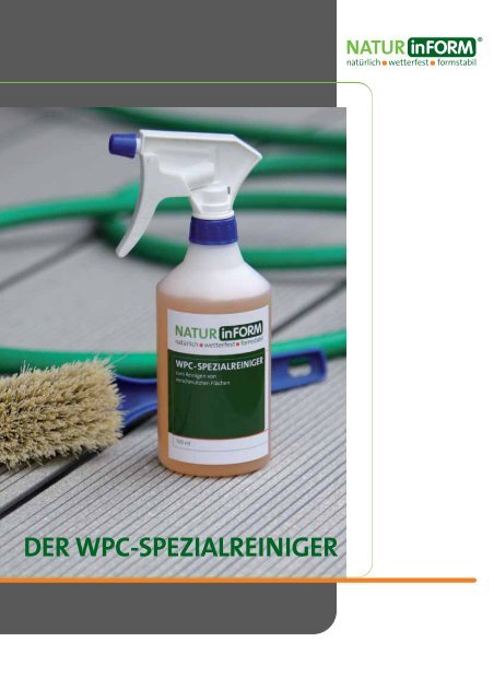 DER WPC-SPEZIALREINIGER - NATURinFORM