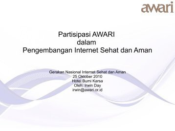 Partisipasi AWARI dalam Pengembangan Internet Sehat ... - Nawala