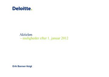 Aktieløn - muligheder efter 1. januar 2012 af Erik Banner-Voigt