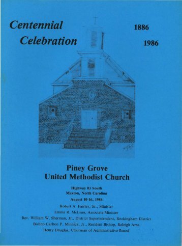 Centennial Celebration, Piney Grove United Methodist Church ...