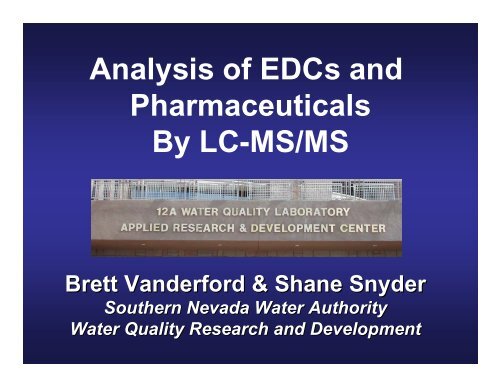 Analysis of EDCs and Pharmaceuticals By LC-MS/MS