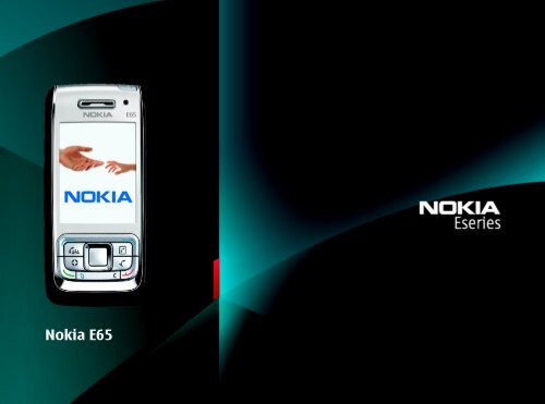 Nokia E65 Configuring connection settings