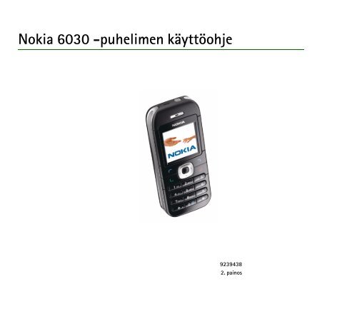Nokia 6030 -puhelimen käyttöohje