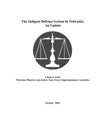 The Indigent Defense System in Nebraska: A Update - University of ...