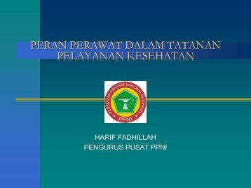 peran perawat dalam tatanan pelayanan kesehatan - Fakultas ...
