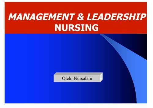 MANAGEMENT & LEADERSHIP - Fakultas Keperawatan - Unair