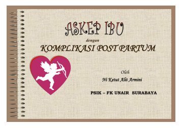 Askep Komplikasi Post Partum - Fakultas Keperawatan - Unair