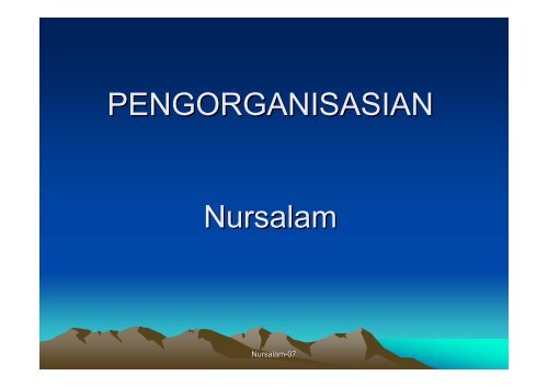 PENGORGANISASIAN Nursalam