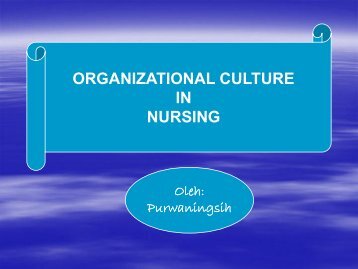 ORGANIZATIONAL CULTURE IN NURSING