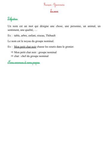 Un nom est un mot qui désigne une chose, une personne, un animal ...