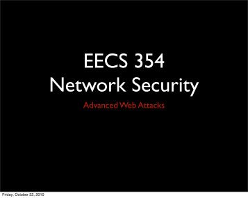 EECS 354 Network Security - Network Penetration and Security
