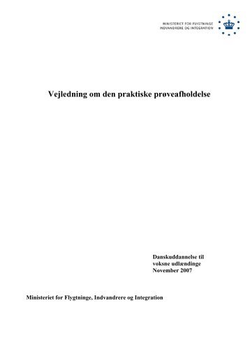 Vejledning om den praktiske prøveafholdelse - november 2007