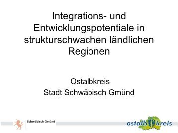 Vorstellung Ostalbkreis und Stadt Schwäbisch Gmünd