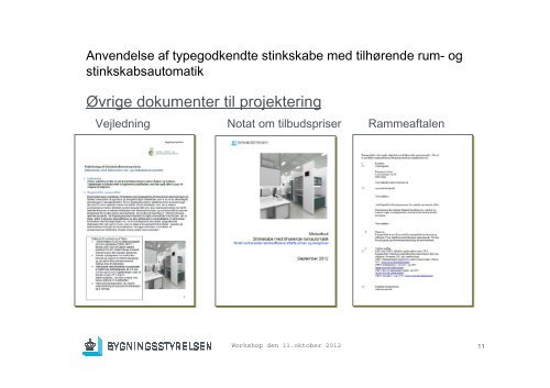 Anvendelse af stinkskabsudbud med tilhørende rum