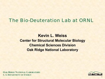 The Bio-Deuteration Lab at ORNL - Oak Ridge National Laboratory