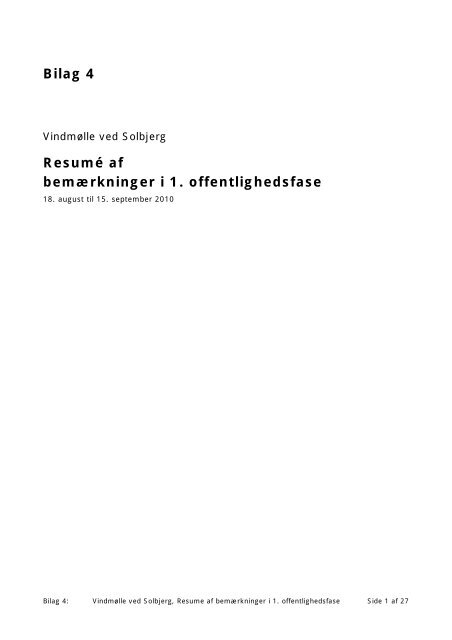 Bilag 4 Resumé af bemærkninger i 1. offentlighedsfase