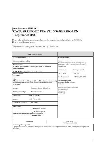 STATUSRAPPORT FRA STENSAGERSKOLEN 1. september 2006
