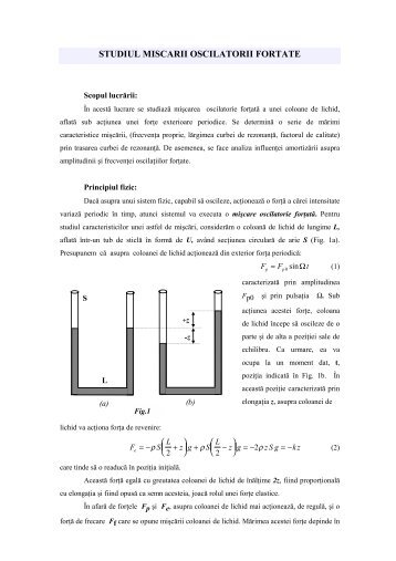 5. Studiul miscarii oscilatorii fortate.