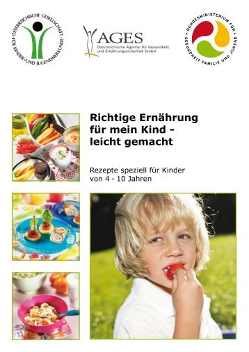 Richtige Ernährung für mein Kind - leicht gemacht - Schule.at