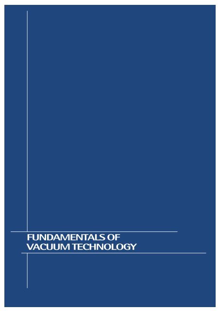 FUNDAMENTALS OF VACUUM TECHNOLOGY