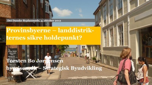 Direktør Torsten Bo Jørgensen, byrejsen.dk – Strategisk Byudvikling